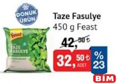FEAST TAZE FASULYE 450 G fiyat ve kampanya bilgisi